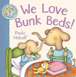 We Love Bunk Beds!